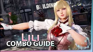 LILI Combo Guide | TEKKEN 8 (Outdated)
