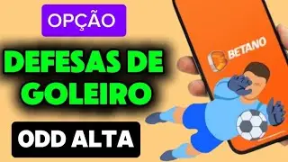 BETANO OPÇÃO DEFESAS DE GOLEIRO ODD MUITO ALTA