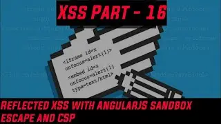 reflected xss with angularjs sandbox escape and csp -  2021 || Video Tutorial