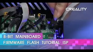 How to Flash 8-bit Mainboard Firmware on Creality Ender-3/ Ender-3 Pro/ Ender-5 3D Printer? ? ?