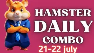 Hamster Kombat Daily combo cards 22 july | 21-22 july hamster kombat daily combo cards |