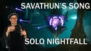Savathuns song solo nightfall run