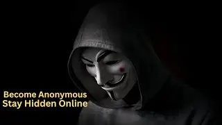 Mastering Network Privacy: Change IP, DNS, VPN & MAC Address | Complete Guide for becoming anonymous