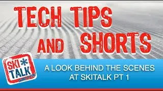 SkiTalk Shorts: A Look Behind the Scenes Part 1