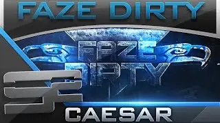 FaZe Dirty - by Caesar