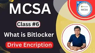 Class #6 | what is Bitlocker | Drive Encription | window server 2016 | icnt college