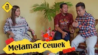 Toni Belok Kiri | Ep 4 - Melamar Cewek