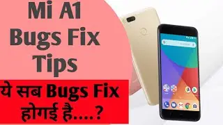 Mi A1 Bugs Fix 2019 | mi a1 all bugs fixed | mi a1 android Pie bugs fix | mia1 | Desi Guruji