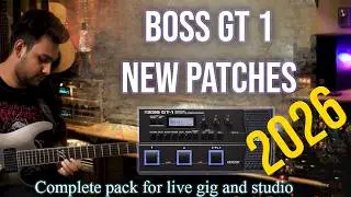 BOSS GT 1 New Patches | Live Stage Gig or Studio | Gig Ready Pack