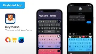 KeyMorse - SwiftUI Keyboard Themes | Morse Code Decoder | Custom Keyboard Extensions Source Code