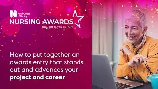 RCN Nursing Awards webinar: How to put together an awards entry that stands out