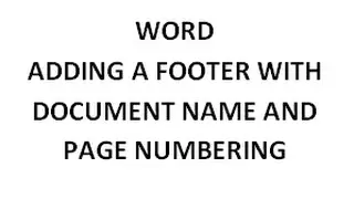 Word adding a footer with document name or file name and page numbering