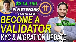 Pi Network Announcement | Pi Validator Program | Sell Pi Coin | Mainnet Launch | KYC Update |Pi News