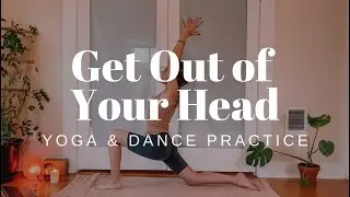 Get Out of Your Head : Guided Yoga & Ecstatic Dance Practice ✨💃🏽