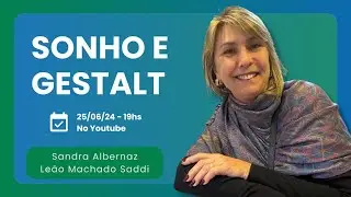 Sonho e Gestalt com Profª Sandra Albernaz | Instituto Suassuna
