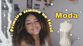 COMO FOI A PRIMEIRA SEMANA NA FACULDADE de Design de Moda? Trote, disciplinas e +