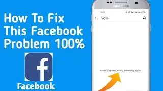 Something Went Wrong Please Try Again Facebook Problem Solve || Facebook Internet And Log in Problem