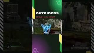 Mini Boss Crawler & Alpha Perforo เกม Outriders