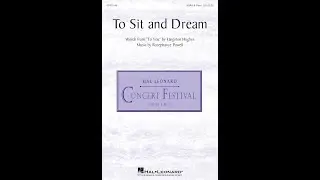 To Sit and Dream (SSAA Choir) - Music by Rosephanye Powell