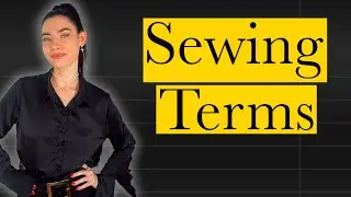 Beginner Sewing Terms | Julianna Zinchenko's Fashion School #sewing #fashion #beginners
