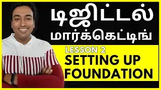 Importance of SETTING UP டிஜிட்டல் மார்க்கெட்டிங் Foundation For Small Business | Ep. 2