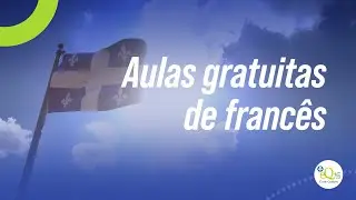 Quer aprender francês? Aulas grátis da Connexion Québec.
