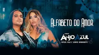 Forro Anjo Azul - Alfabeto do Amor 