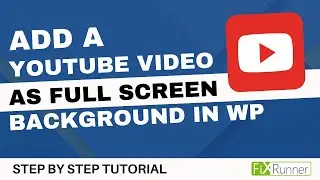 How To Add YouTube Video As Full Screen Background In WordPress