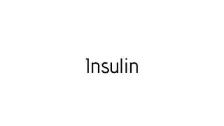 How to pronounce Insulin / Insulin pronunciation