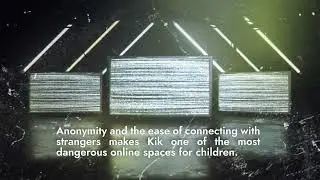 Kik has failed to keep children safe on its app | 2022 Dirty Dozen List
