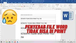 Penyebab File Di Ms  Word tidak bisa di print