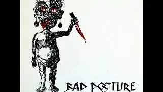 Bad Posture - Time For Smack