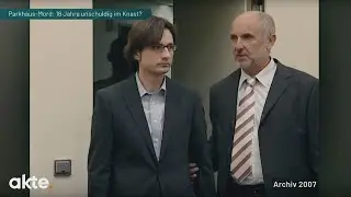 Parkhaus-Mord: 16 Jahre unschuldig im Knast? | Akte | SAT.1