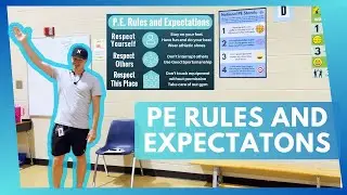 PE Class Rules Expectations and Consequences | First Day of PE |