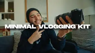 My Minimal VLOGGING KIT & Camera Settings (ZVE1)