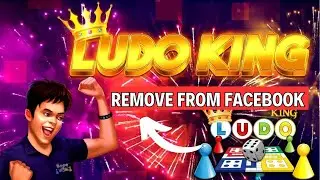 How to Remove Ludo King from Facebook 2024?