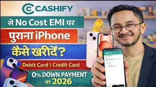 How To Buy  iphone EMI in Cashify 2026 | Cashify se iPhone EMI Par Kaise Le | Cashify No Cost EMI