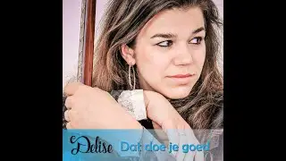 Dat doe je goed - Delise