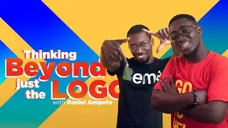 Thinking Beyond Just The Logo with Daniel Ampofo