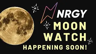 NRGY Moon Watch ~ Happening Soon!