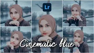 Edit Foto Ala Selebgram | Cinematic Blue | Free Preset | Lightroom Preset (New Presets)