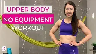 Upper Body No Equipment Workout | Arms and Abs Workout | Upper Body HIIT Workout