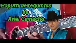 popurri Ariel camacho Requintos