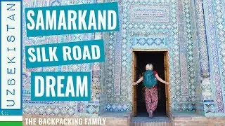 Samarkand City Travel Guide | Uzbekistan | 10 Things we LOVED (+ 1 Dangerous Thing!)