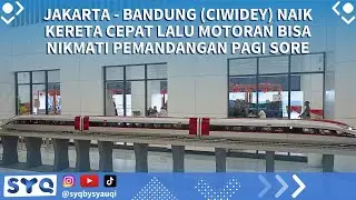 KERETA CEPAT JAKARTA BANDUNG KE CIWIDEY SEHARIAN [VLOG]