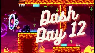 Beating Dash every day until @GDColon comments - Day 12