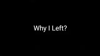 Quick Explanation Why I Left This Channel...