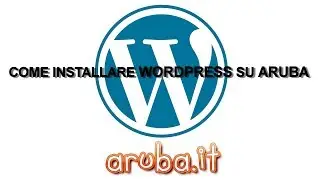 Come installare WordPress su Aruba