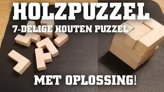 Holzpuzzel oplossing! 7 delige houten kubus