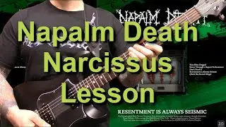 Napalm Death - Narcissus Guitar Lessons